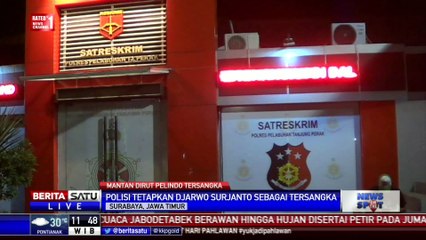 Polisi Tetapkan Djarwo Surjanto Sebagai Tersangka Pungli di Pelindo