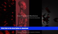Best books  Female Genital Mutilation: A Guide to Laws and Policies Worldwide online pdf