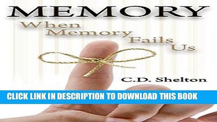 [PDF] Memory: When Memory Fails Us Full Online