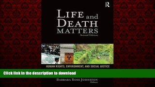Buy books  Life and Death Matters: Human Rights, Environment, and Social Justice, Second Edition