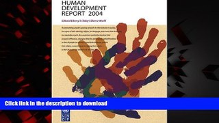 Best book  Human Development Report 2004: Cultural Liberty in Todays Diverse World online for ipad