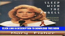 [PDF] Sleep with the Angels: A Mother Challenges AIDS Full Collection