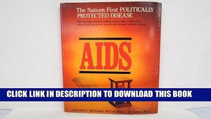 [PDF] AIDS: The nation s first politically protected disease Full Collection