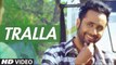 Tralla HD Video Song Happi Gosal 2016 Latest Punjabi Songs