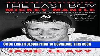 [PDF] The Last Boy: Mickey Mantle and the End of America s Childhood Full Online