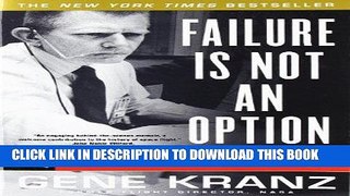 [PDF] Epub Failure Is Not an Option: Mission Control From Mercury to Apollo 13 and Beyond Full