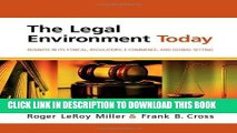 Ebook The Legal Environment Today: Business In Its Ethical, Regulatory, E-Commerce, and Global