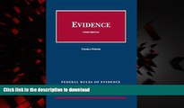 Buy books  Federal Rules of Evidence Statutory Supplement, 2013 (University Casebook: Supplement)
