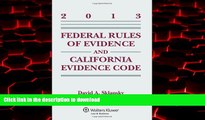 liberty book  Federal Rules Evidence   California Evidence Code, 2013 Case Supplement online to buy