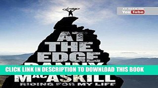 [PDF] At the Edge: Riding for My Life Popular Online