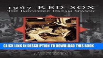 [PDF] 1967 Red Sox: The Impossible Dream Season (Images of Baseball) Full Collection