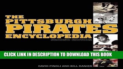 [PDF] The Pittsburgh Pirates Encyclopedia: Second Edition Full Online