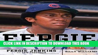 [PDF] Fergie: My Life from the Cubs to Cooperstown Popular Online