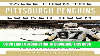 [PDF] Tales from the Pittsburgh Penguins Locker Room: A Collection of the Greatest Penguins