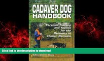 Best books  Cadaver Dog Handbook: Forensic Training and Tactics for the Recovery of Human Remains