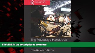 Read books  The Routledge Handbook of Terrorism Research (Routledge Handbooks) online