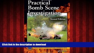 Buy book  Practical Bomb Scene Investigation, Second Edition (Practical Aspects of Criminal and