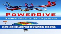 [PDF] PowerDive: Mental Muscle for Skydivers Full Online