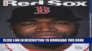 [PDF] 2016 BOSTON RED SOX YEARBOOK ORTIZ PRICE RAMIREZ WILLIAMS MLB OFFICIAL PROGRAM Full Online