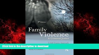 Buy books  Family Violence and Criminal Justice: A Life-Course Approach online to buy