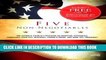 [PDF] Mobi Five Non Negotiables-The Catholic Church s Teaching on Abortion, Euthanasia, Embryonic