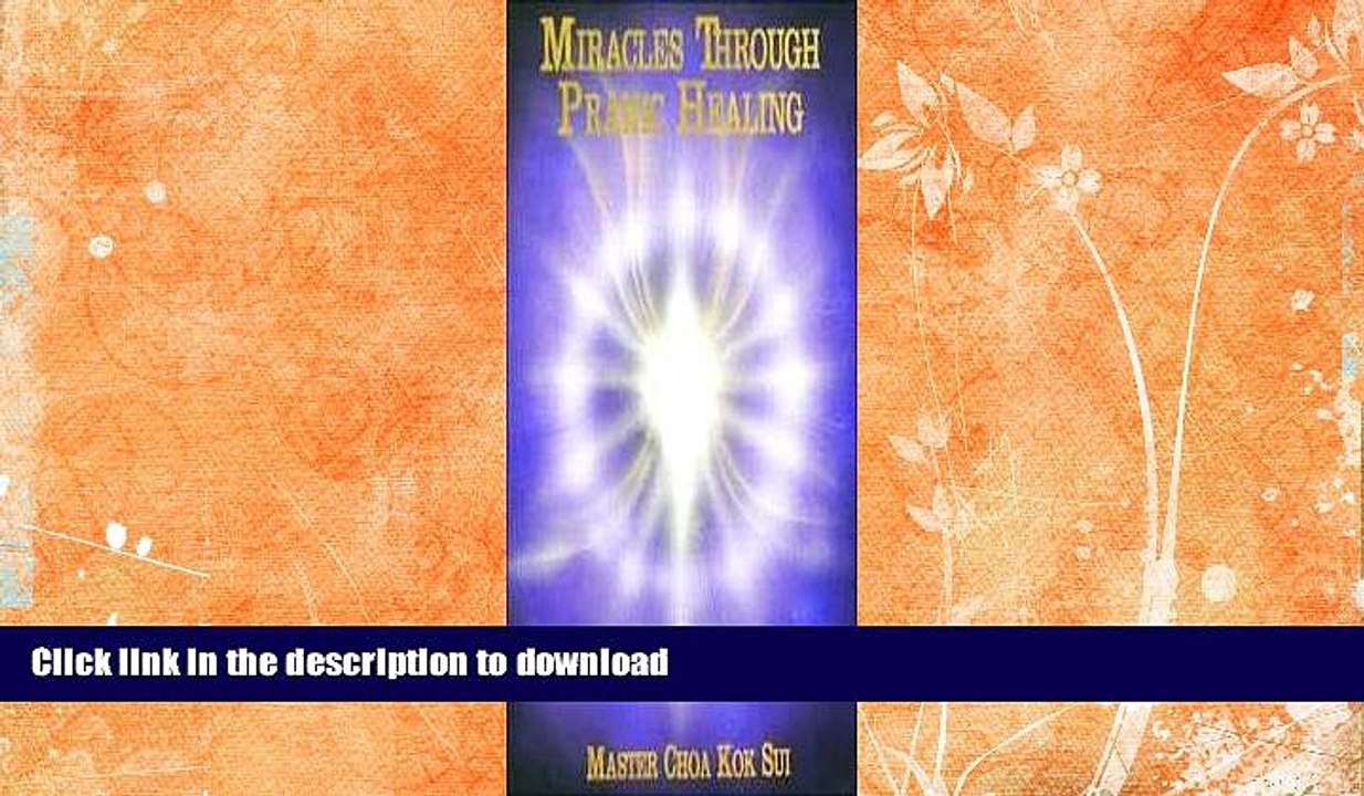 miracles through pranic healing free download