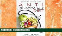 READ  Anti-Inflammatory Diet: The Best Recipes for Healthy   Pain Free Living: 180+ Approved