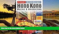 Best Deals Ebook  Insight City Guide Hong Kong: Macau   Guangzhou  Most Wanted