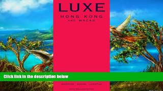 Best Deals Ebook  LUXE City Guides: Hong Kong  Most Wanted