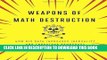 [PDF] Weapons of Math Destruction: How Big Data Increases Inequality and Threatens Democracy Full