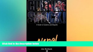 Must Have  Nepal (Culture Shock! A Survival Guide to Customs   Etiquette)  Most Wanted