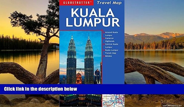 Big Deals Kuala Lumpur Travel Map (Globetrotter Travel Map) Best Buy Ever