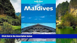 Big Deals  Lonely Planet Maldives  Most Wanted