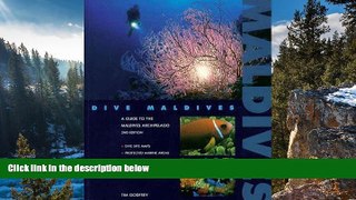 Big Deals  Dive Maldives: A Guide to the Maldives Archipelago  Most Wanted