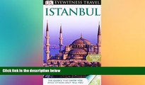 Ebook Best Deals  DK Eyewitness Travel Guide: Istanbul  Most Wanted