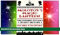 Ebook Best Deals  Molotov s Magic Lantern: A Journey in Russian History  Buy Now