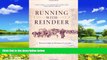 Best Buy Deals  Running with Reindeer: Encounters in Russian Lapland  Best Seller Books Best Seller