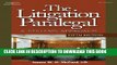 Best Seller The Litigation Paralegal: A Systems Approach, 5E (West Legal Studies (Hardcover)) Free