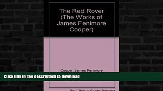 FAVORITE BOOK  The Red Rover (The Works of James Fenimore Cooper)  BOOK ONLINE