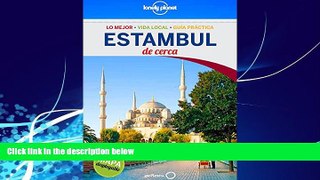 Big Deals  Lonely Planet Estambul de cerca (Travel Guide) (Spanish Edition)  Best Seller Books