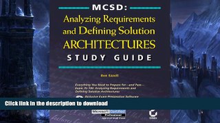 READ BOOK  MCSD: Analyzing Requirements and Defining Solution Architectures Study Guide FULL