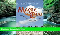 Big Deals  Magic Bus: On the Hippie Trail from Istanbul to India  Best Seller Books Most Wanted