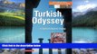 Big Deals  Turkish Odyssey, A Traveler s Guide to Turkey and Turkish Culture  Best Seller Books