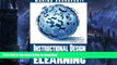 READ BOOK  Instructional Design for ELearning: Essential guide to creating successful eLearning