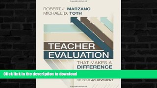 READ BOOK  Teacher Evaluation That Makes a Difference: A New Model for Teacher Growth and Student