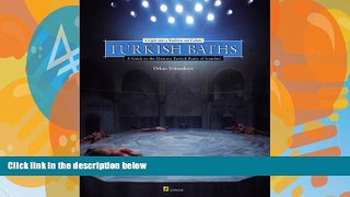 Big Deals  Turkish Baths: A Light onto a Tradition and Culture  Full Ebooks Best Seller
