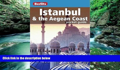 Books to Read  Berlitz: Istanbul   the Aegean Coast Pocket Guide (Berlitz Pocket Guides)  Full