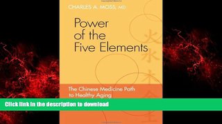 Best book  Power of the Five Elements: The Chinese Medicine Path to Healthy Aging and Stress