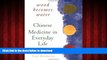 Buy book  Wood Becomes Water: Chinese Medicine in Everyday Life online for ipad