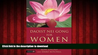 liberty book  Daoist Nei Gong for Women: The Art of the Lotus and the Moon online